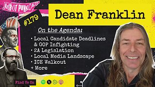 Patriot Punkcast #179 - Dean Franklin
