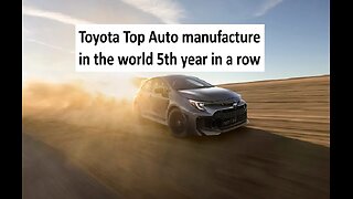 Toyota number 1 car maker in the world, 5th year in a row