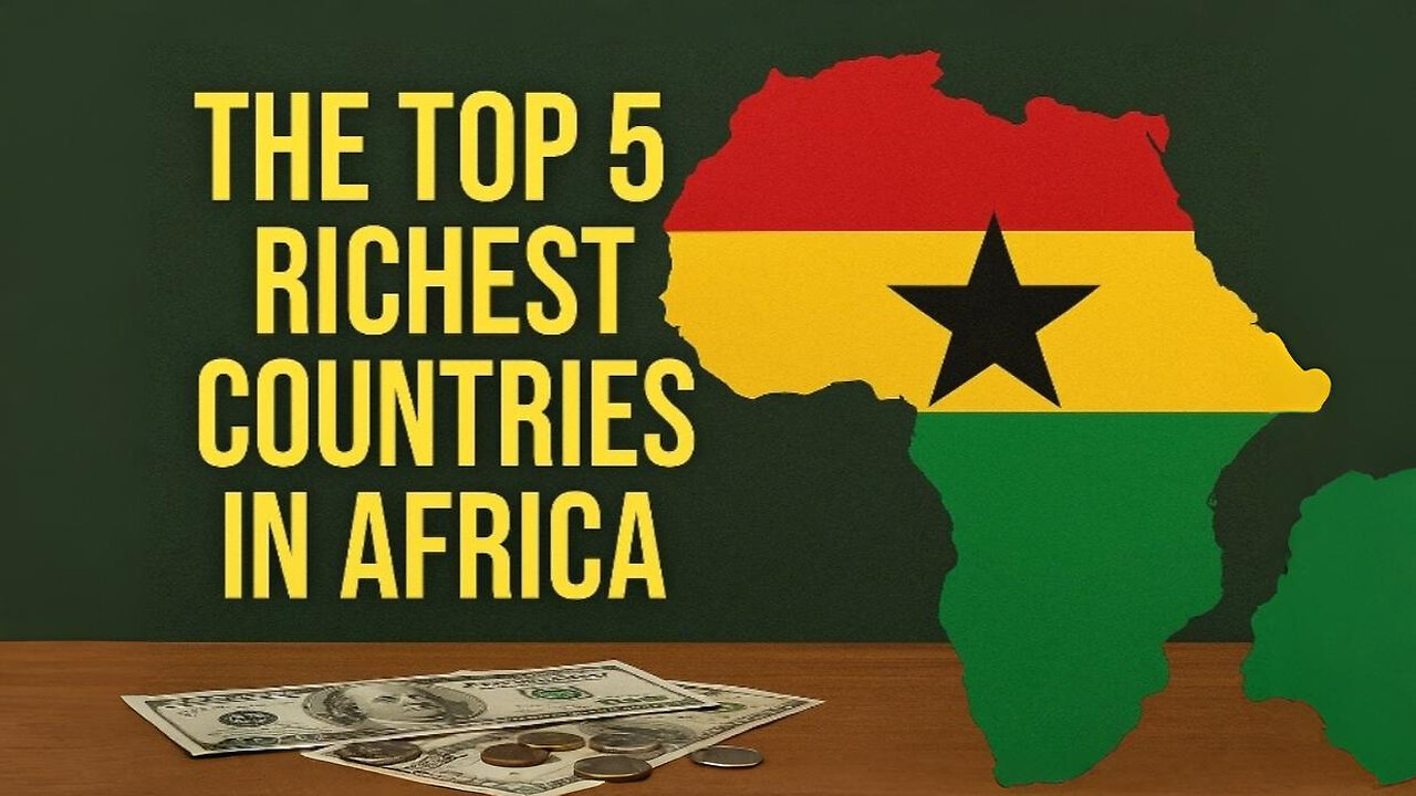 The top 5 richest countries in Africa 🪙