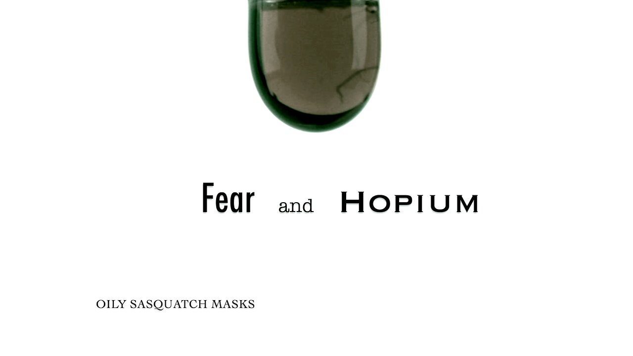 Fear and Hopium: E03 - Oily Sasquatch Masks