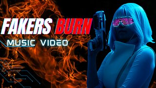 Fakers Burn Music Video