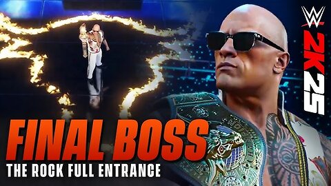 WWE 2K25 The Rock Final Boss Entrance