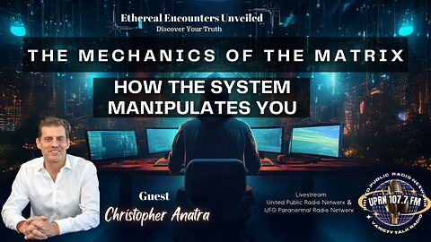 The Mechanics of the Matrix: How the System Manipulates You