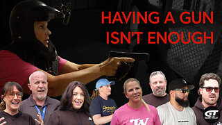 Having a Gun Isn't Enough
