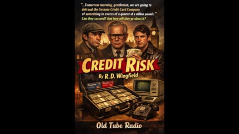 Credit Risk by R.D. Wingfield | Classic 1970s BBC Radio Drama