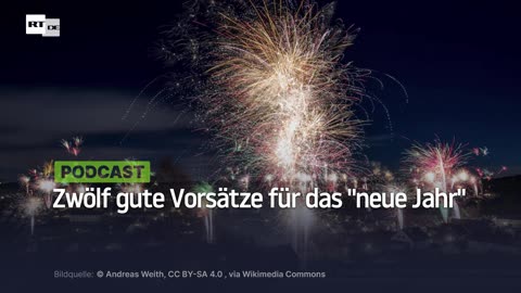 Zwölf gute Vorsätze für das "neue Jahr"