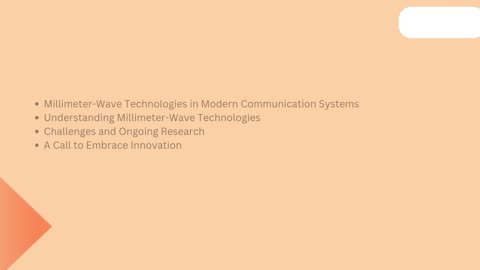 Millimeter-Wave Technologies in Modern Communication Systems