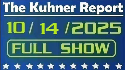 The Kuhner Report - October 14 2025 FULL SHOW