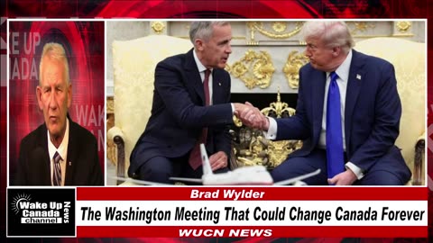 WUCN-Epi#411-The Washington Meeting That Could Change Canada Forever!