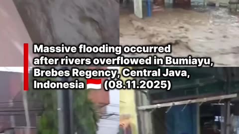 Massive flooding occurred after rivers overflowed in Bumiayu, Central Java, Indonesia🇮🇩(08.11.2025)