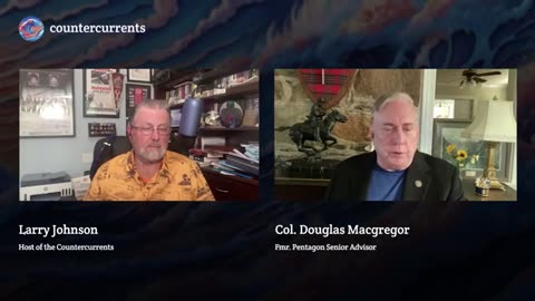 Ukraine’s Collapse Explained: Douglas Macgregor’s Unfiltered Endgame Warning