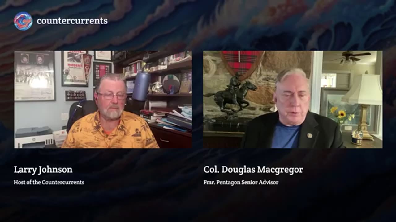 Ukraine’s Collapse Explained: Douglas Macgregor’s Unfiltered Endgame Warning