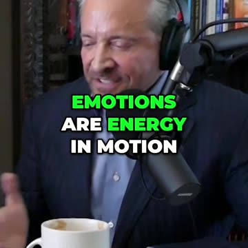 Emotions Are Energy In Motion: Activate Your Life