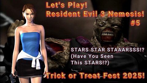 Let's Play! Resident Evil 3 Nemesis Seamless HD Mod! Part 5! Escape From Raccoon City...ALMOST!
