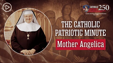 Mother Angelica: Foundress of EWTN