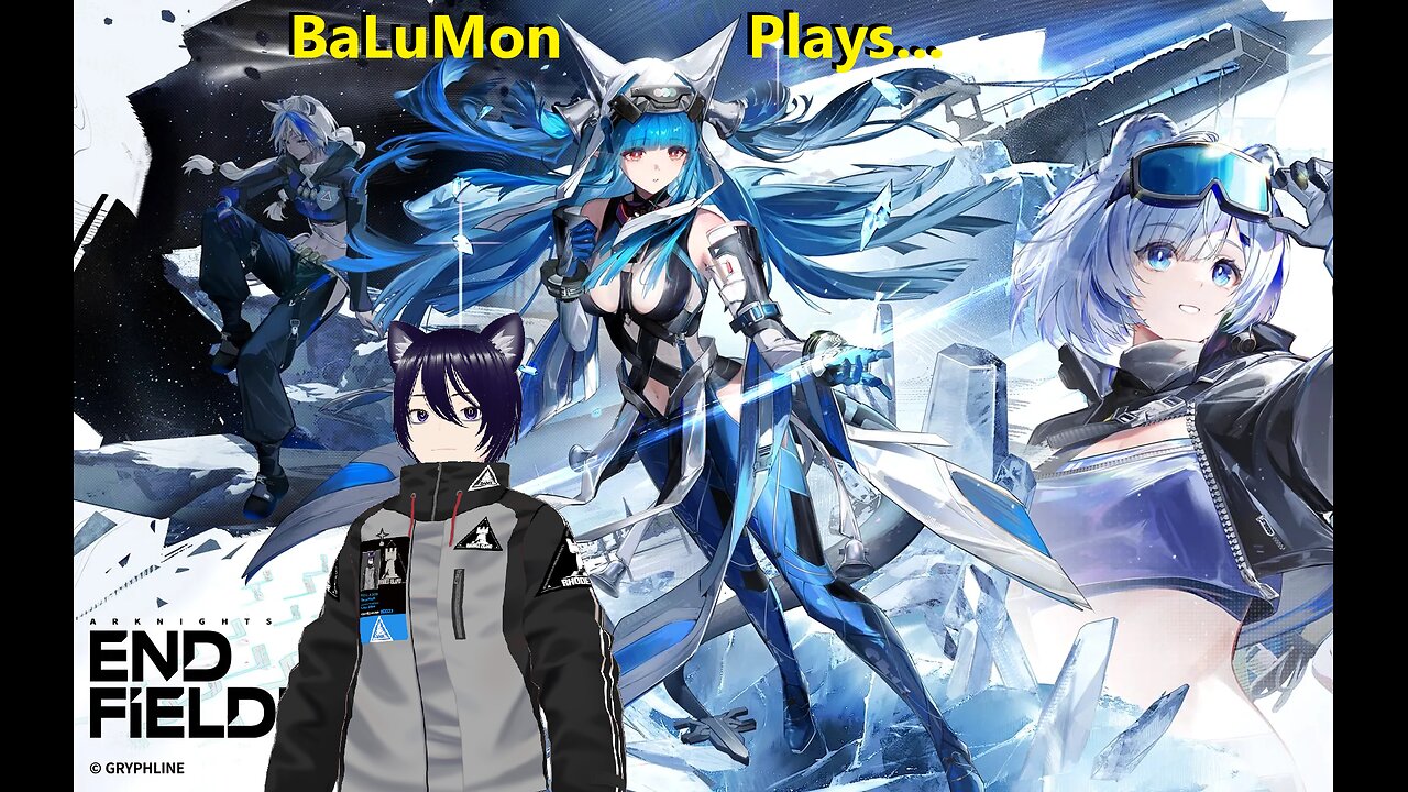 [VRumbler] BaLuMon PLAYS Arknights Endfield #3