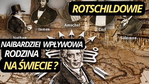 060 | ROTSCHILDOWIE - jak zbudować IMPERIUM WPŁYWÓW? | NN