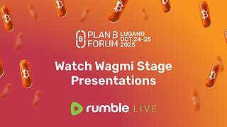 WAGMI Stage – Lugano Plan â‚¿ Forum 2025 | Live from Lugano 🇨ðŸ‡