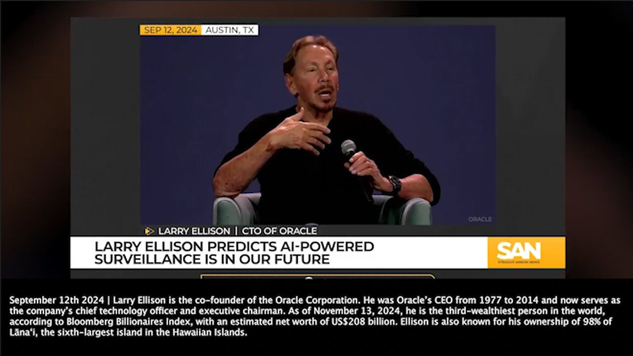 Larry Ellison | "The Police Will Be On Their Best Behavior Because We Are Constantly Recording Everything. Citizens Will Be On Their Best Behavior Because We Are Constantly Recording & Reporting What's Going On."