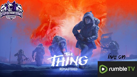 The snow is here and so is Horror! ( The Thing Remastered Blind Playthrough)