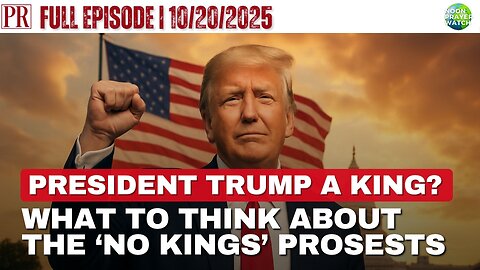 🔴 President Trump a King? | The Pipeline Report 10/20/2025