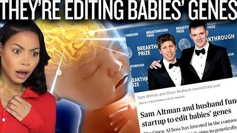 They Want To Destroy Us! Bioengineering Babies - AI Technology Can Now Edit Your DNA Permanently