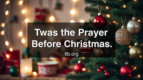 Twas' The Prayer Before Christmas (Bible Study)