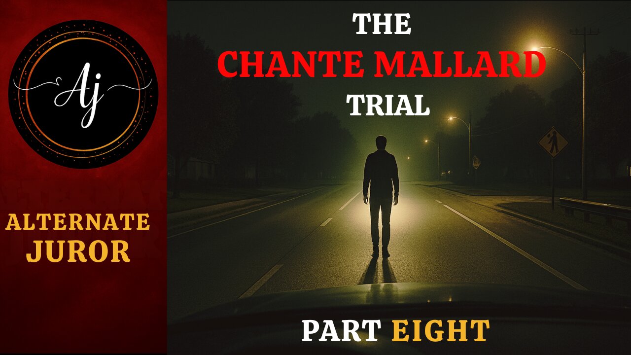 Windshield Murder Trial: Chante Mallard: Penalty Phase — Pt. Eight