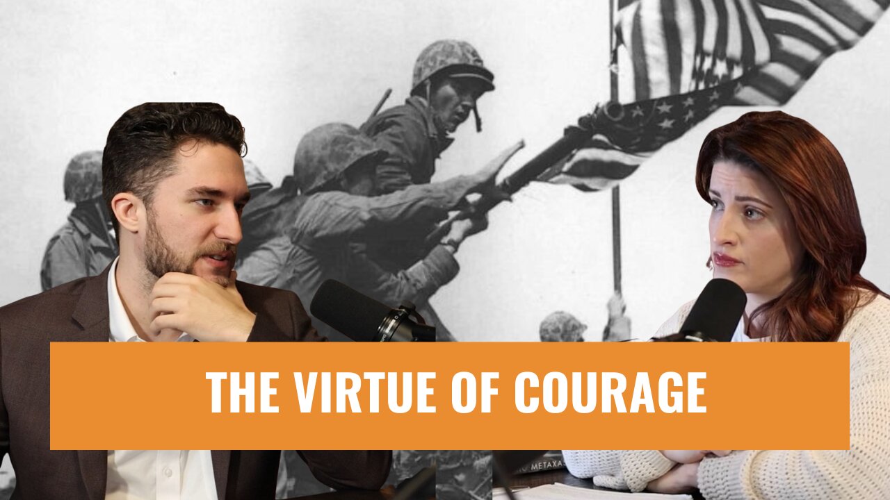 The Virtue of Courage
