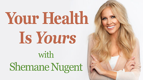 Your Health Is Yours - Shemane Nugent on LIFE Today Live