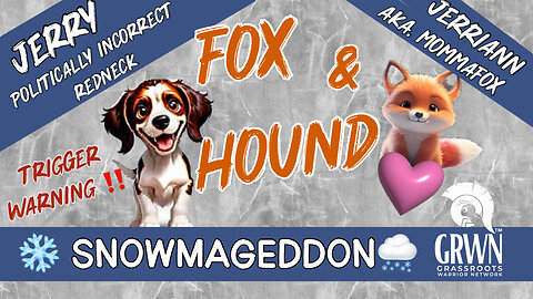Fox & Hound - SNOWMAGEDDON ❄️01/28 “LIVE” 4:00 PM EST