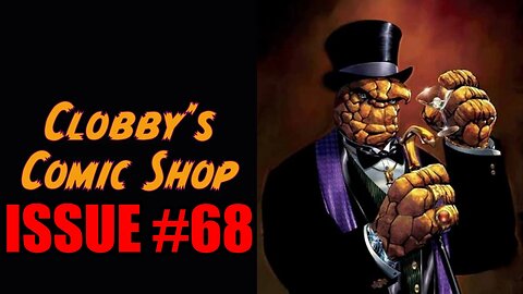 Clobby's Comic Shop Issue #68