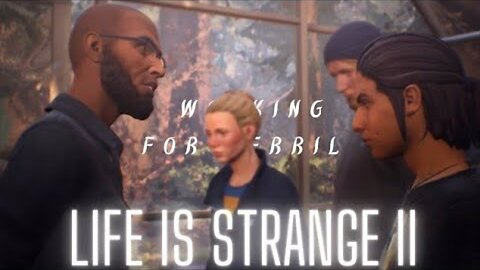 Working For Merrill! Life Is Strange 2 Part 11