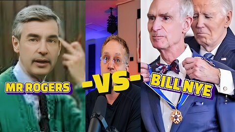 Mr Rogers vs Bill Nye on GENDERS LGBTQ FROM COMMON SENSE TO SCIENCE