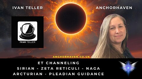 Channelled ET guidance Ivan Teller Anchorhaven Mars Protection SSP Zeta Naga