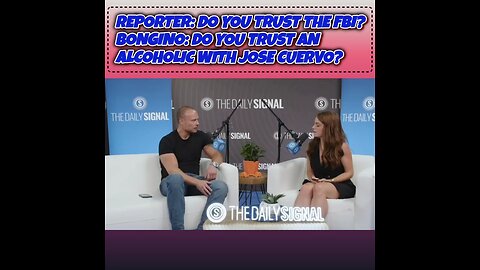 Bongino - do you trust the FBI - Do you trust an Alcoholic with Jose Cuervo?