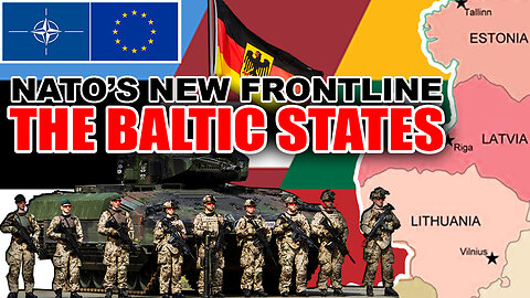 Baltic States 2025: NATO’s New Frontline in Europe