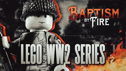 LEGO WW2 Animation - Baptism by Fire [series teaser]