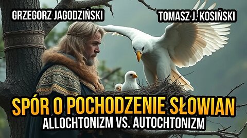 [FK3] Spór o pochodzenie Słowian - Grzegorz Jagodziński vs. Tomasz J. Kosiński