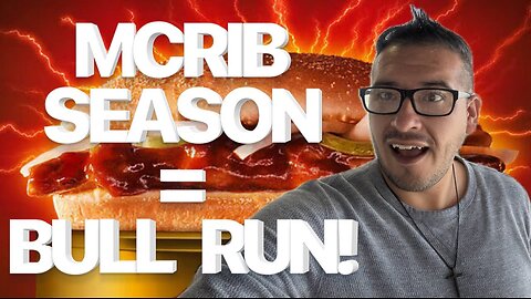 McRIB ALERT! BITCOIN ABOUT TO PUMP?!
