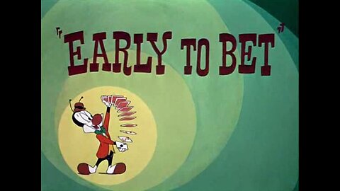 Merrie Melodies - Early to Bet (1951, animated short)