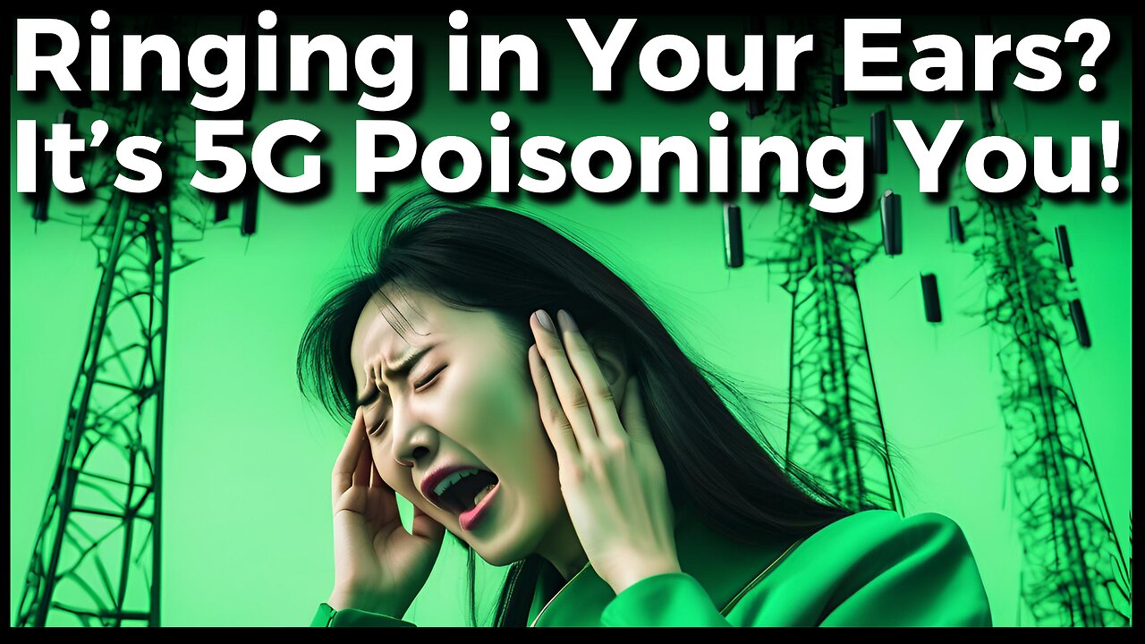 How to End Ringing Ears Caused by 5G EMFs?