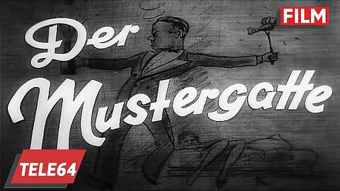 Der Mustergatte mit Heinz Rühmann - 1937
