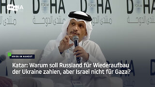 Katar: Warum soll Russland für Wiederaufbau der Ukraine zahlen, aber Israel nicht für Gaza?
