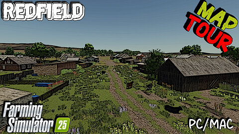 Map Tour | RedField | PC/MAC Only | Farming Simulator 25