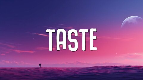 Sabrina Carpenter - Taste (Lyrics)