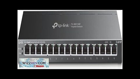 TP-Link TL-SG116P 16 Port Gigabit PoE Switch 16 PoE+ Ports Review