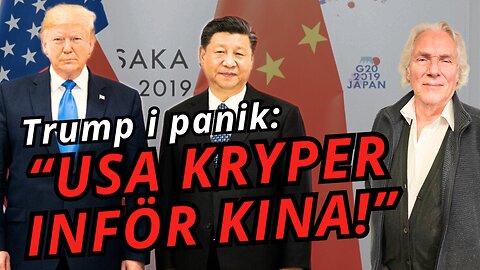 Johan Nordqvist: Trump möter sin överman – Xi Jinping styr spelet