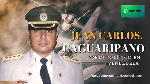JUAN CARLOS CAGUARIPANO ~ PRESO POLÍTICO