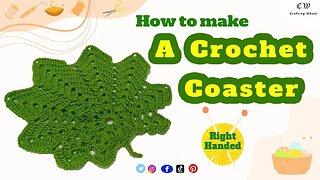 How to make a crochet leaf coaster ( Right Handed )